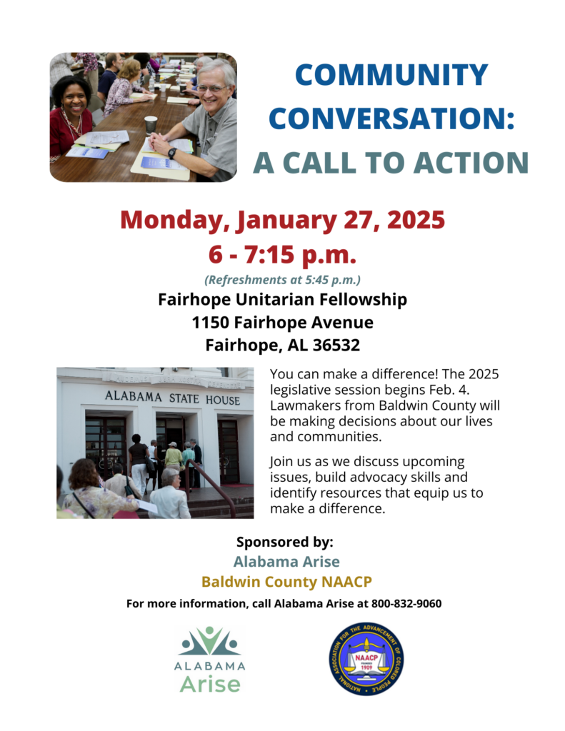Flyer for an event in Fairhope on Jan. 27. Description: You can make a difference! The 2025 legislative session begins Feb. 4. Lawmakers from Baldwin County will be making decisions about our lives and communities.
Join us as we discuss upcoming issues, build advocacy skills and identify resources that equip us to make a difference.