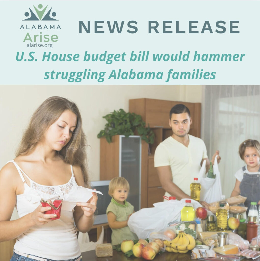 Text at the top: Alabama Arise news release: U.S. House budget bill would hammer struggling Alabama families. In the image below, a mother looks at a long receipt in the foreground. In the background, a father opens grocery bags on a kitchen table while their two young children stand to either side of him.