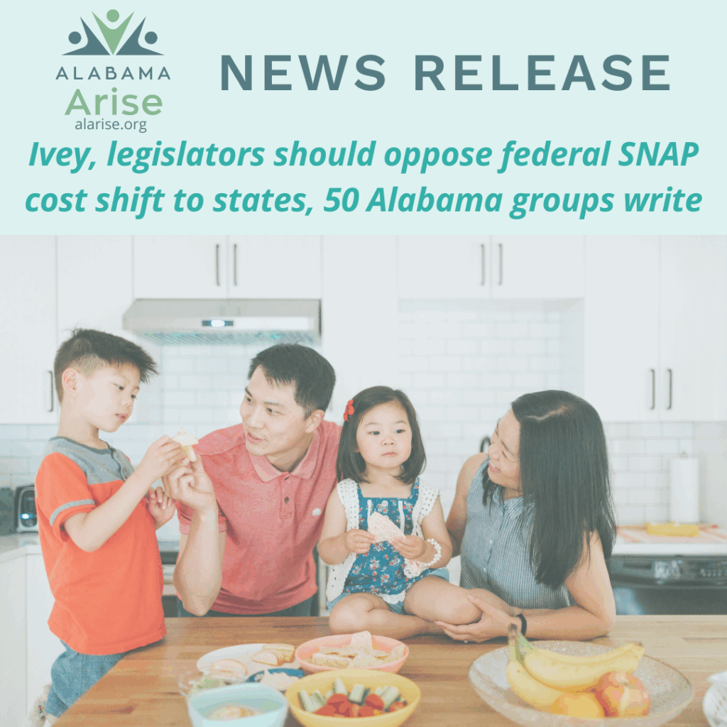 A mother, father and two children enjoy a meal at the table. Text above the image: "Alabama Arise news release: Ivey, legislators should oppose federal SNAP cost shift to states, 50 Alabama groups write."